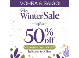 Vohra & Saigol Pre-Winter Sale! UPTO 50% OFF on selected stock